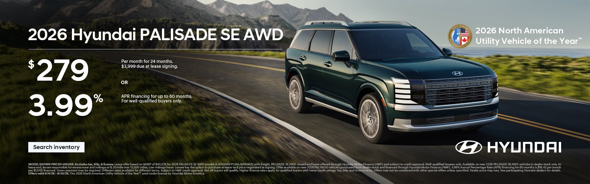 $279 per month for 24 months $3,999 due at lease signing OR 3.99% APR financing for up to 60 months